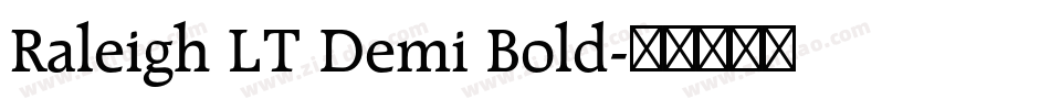 Raleigh LT Demi Bold字体转换